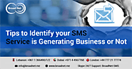 Tips to Identify your SMS Service is Generating Business or Not