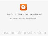 How Do I Find My RSS Link On Blogger