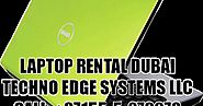 Laptop Rental Dubai- Techno Edge Systems LLC - Album on Imgur