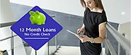 12 Month Loans for Bad Credit People with No Guarantor Choice