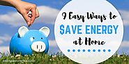 9 Easy Ways to Save Energy at Home