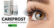 Careprost Eye Drop Brings Immense Results of Long and Dark Eyelashes ~ Health and Fitness Advice for All Times