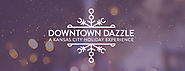 Downtown Dazzle - 11/24/17 - 1/1/18