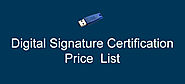 Digital Signature Certification Price List | Cost of Digital Signature Certification