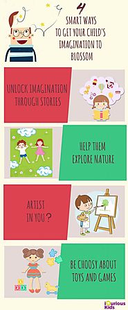4 Smart ways to get your child’s imagination to blossom! - iQuriousKids Blog