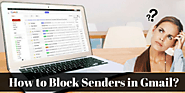 How to Block Senders in Gmail?