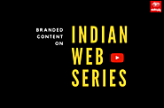 Branded content on Webseries - YouTube India