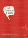 Me, Myself, and Lies: A Thought Closet Makeover