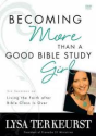 Becoming More than a Good Bible Study Girl