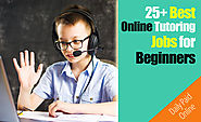 25+ Best Online Tutoring Jobs for Beginners & Experts