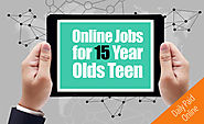 4 Fantastic Online Jobs for 15 Year Olds Teen (Legit Jobs)
