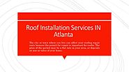 Get Free Estimation From Roofing Installation Company