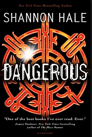 Dangerous by Shannon Hale