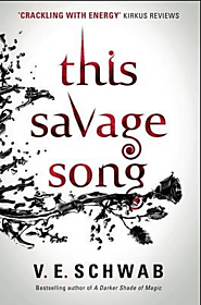 This savage song by V.E. Schwab