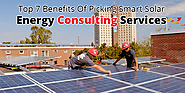 Top 7 Benefits Of Picking Smart Solar Energy Consulting Services