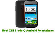 How To Root ZTE Blade Q Android Smartphone Using Framaroot