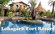Lohagarh Fort Resort Tariff Booking, Entry Fee@1499 Offers (Nov 2017)
