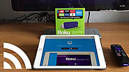 How to Setup and Use Roku with Your iPhone, iPad, Or Mac?