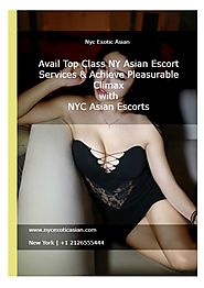 Avail Top Class NY Asian Escort Services & Achieve Pleasurable Climax with NYC Exotic Asian