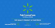 Buy weed online at Fair Prices  | FairCannaCare - The Walmart of Weed