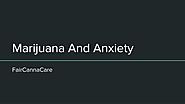 Marijuana And Anxiety