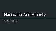 Marijuana And Anxiety