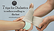 Website at http://mitvanastores.com/7-tips-for-diabetics-to-reduce-swelling-in-the-feet/