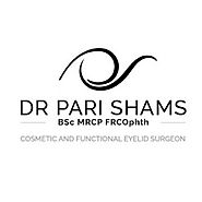 Pari Shams - cosmetic eyelid surgeon london