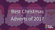 25 najlepszych reklam świątecznych w 2017 roku. Zestawienie.