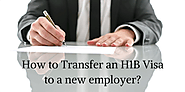 How to transfer an H1B Visa to a new employer? – Harry G Baggett – Medium