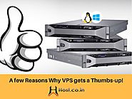 A few Reasons Why VPS gets a Thumbs-up!