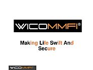 WicommFi - Making Life Swift and Secure