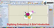 Digitizing Embroidery! A Brief Introduction
