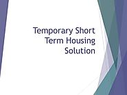 Temporary Short Term Housing Solution |authorSTREAM