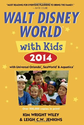 Fodor's Walt Disney World with Kids 2014: with Universal Orlando, SeaWorld & Aquatica (Travel Guide): Kim Wright Wile...