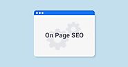 Best On-Page SEO techniques to follow in 2019