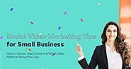 Social Video Marketing Tips for Small Business [Infographic] | Social Media Today