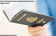 Passport Name Change Houston | Same Day Passport Name Change Service