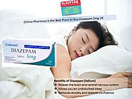 Online Pharmacy Is the Best Place to Buy Diazepam 5mg UK