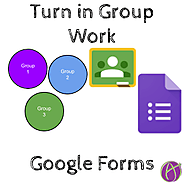 Google Classroom: Turn in Group Work with a Google Form - Teacher Tech