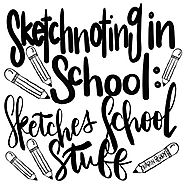 Sketchnoting in School: Sketches School Stuff (Sketchnoting in School Sketches Book 1)