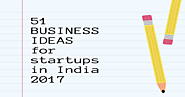 51 low budget business ideas for startups in India 2017