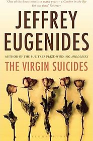 The virgin suicides by Jeffrey Eugenides
