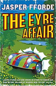 The Eyre affair by Jasper Fforde