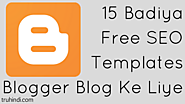 15 Badiya Free Blogger Templates Blogspot Blog Ke Liye