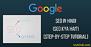 SEO in Hindi (SEO Kya Hai?) [Step-by-Step Tutorial]