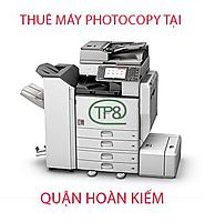 Thuê máy photocopy chính hãng giá rẻ tại quận Hoàn Kiếm