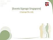 Event Signage Singapore Is So Famous, But Why?
