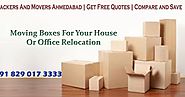 Steps To Follow When Packers And Movers Service Providers Are Late In Ahmedabad | Packers and Movers in Ahmedabad
