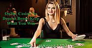 With Online Casino No Deposit Bonus Keep What You Win | Online Casino No Deposit Bonus Keep What You Win